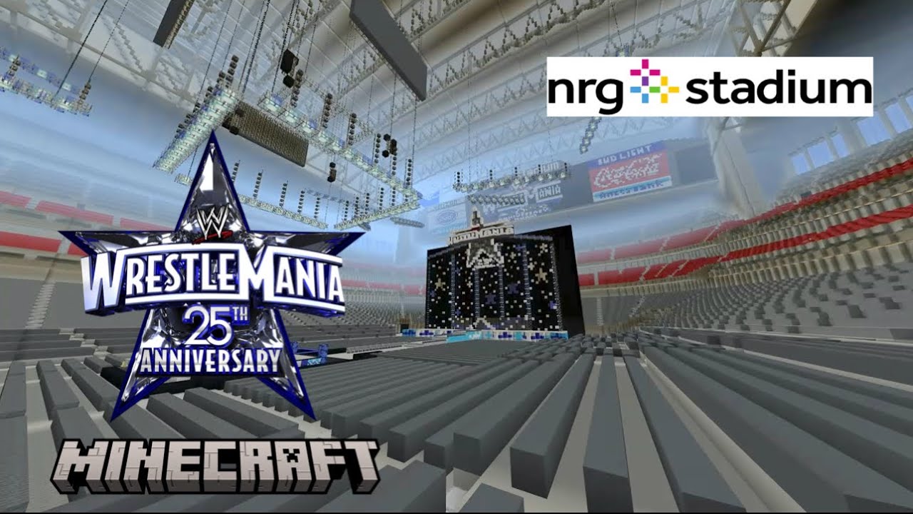 Wwe WrestleMania 25 Minecraft Arena (Reliant/NRG Stadium)