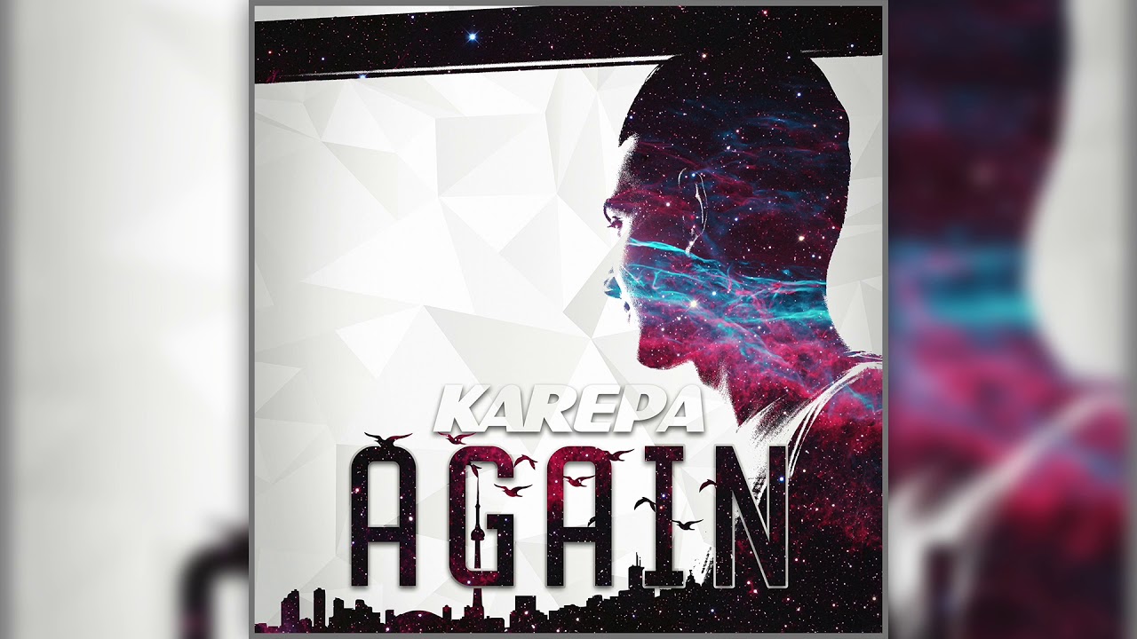 Karepa - Again [Audio]