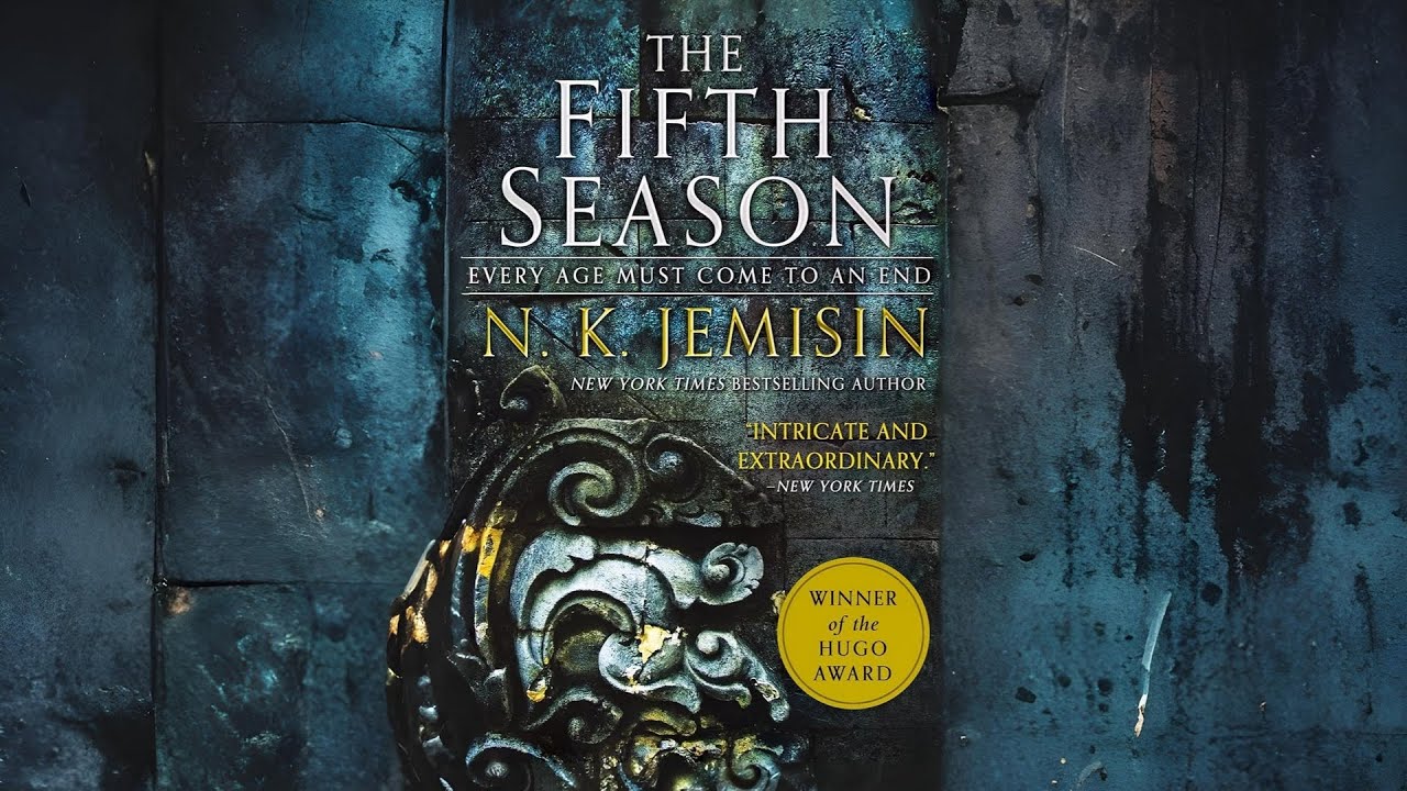 The Fifth Season (The Broken Earth, 1) by N. K. Jemisin