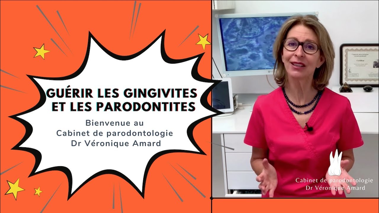 Traitement contre la gingivite et la parodontite : la pratique du Dr Véronique Amard
