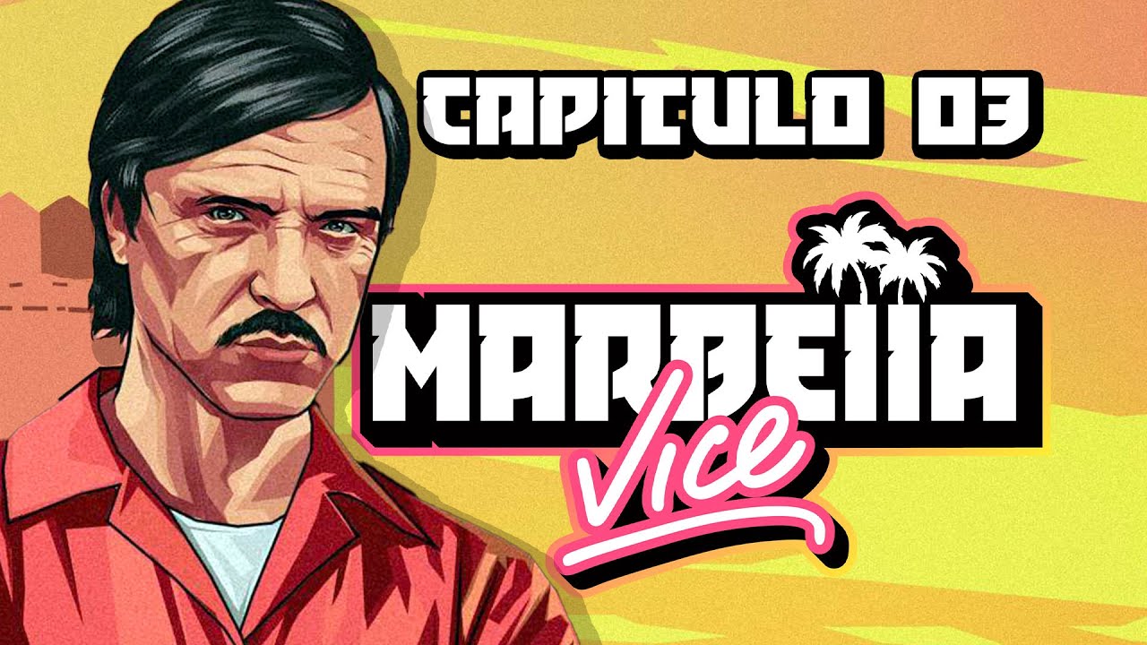 Ramón Cazanuecos | Marbella Vice 2 | Capítulo 03 Parte 2