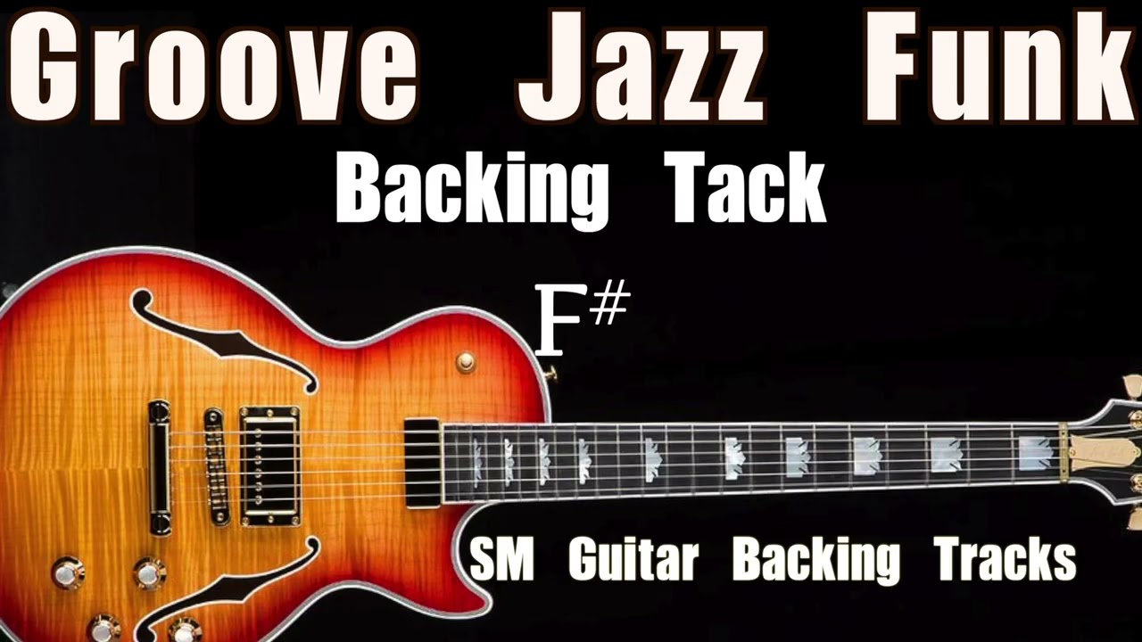 Groove Jazz Funk Backing Track (F#)