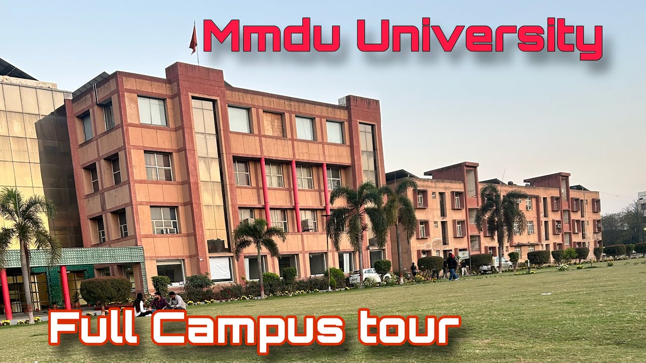 Mmu University Full Campus Tour || Mmdu University || Mullana || Ambala || Haryana #mmdu #campus