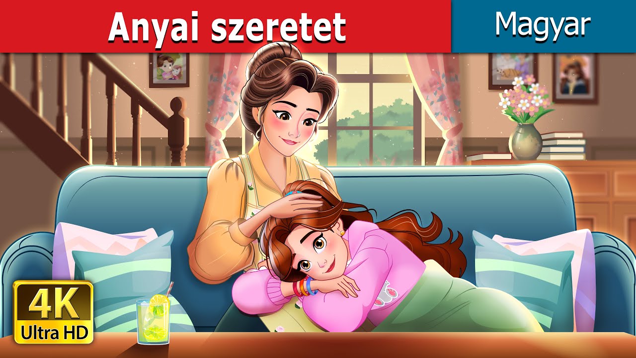 Anyai szeretet | Mother's Love in Hungarian | @HungarianFairyTales
