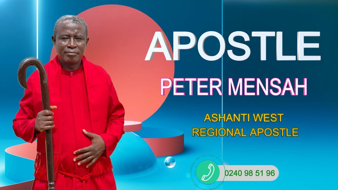 ASHANTI WEST  REGIONAL APOSTLE(PETER ENERST MENSAH)