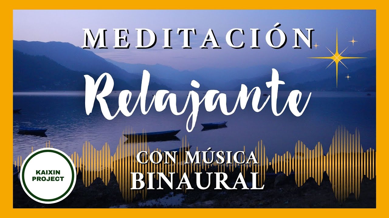 Meditaci&oacute;n Guiada Relajaci&oacute;n Profunda. Calma Mental y Paz en el Coraz&oacute;n. Con M&uacute;sica Binaural.