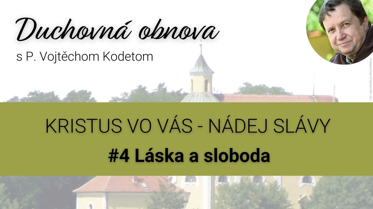 o. Kodet - #4 Láska a sloboda /prednáška/