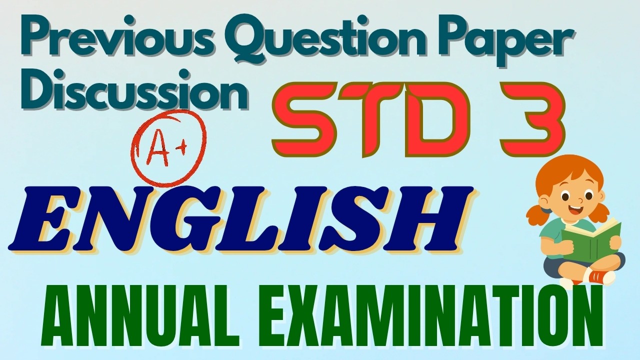 CLASS 3/ ENGLISH/ ANNUAL EXAMINATION/ Previous Question Paper Discussion#english#class3 
