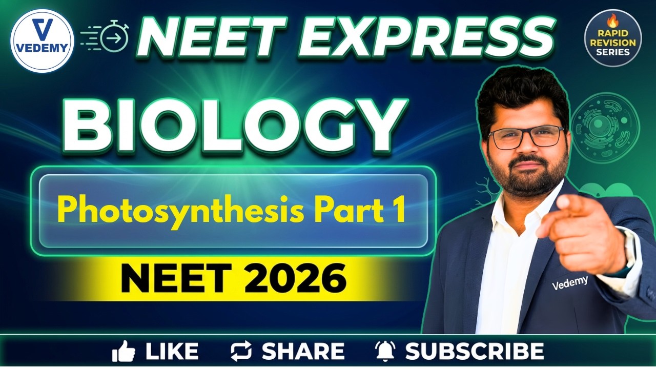 NEET 2026 Express  | Photosynthesis Part 1 | Rapid Revision Biology | Dr. Sanjay Sir |