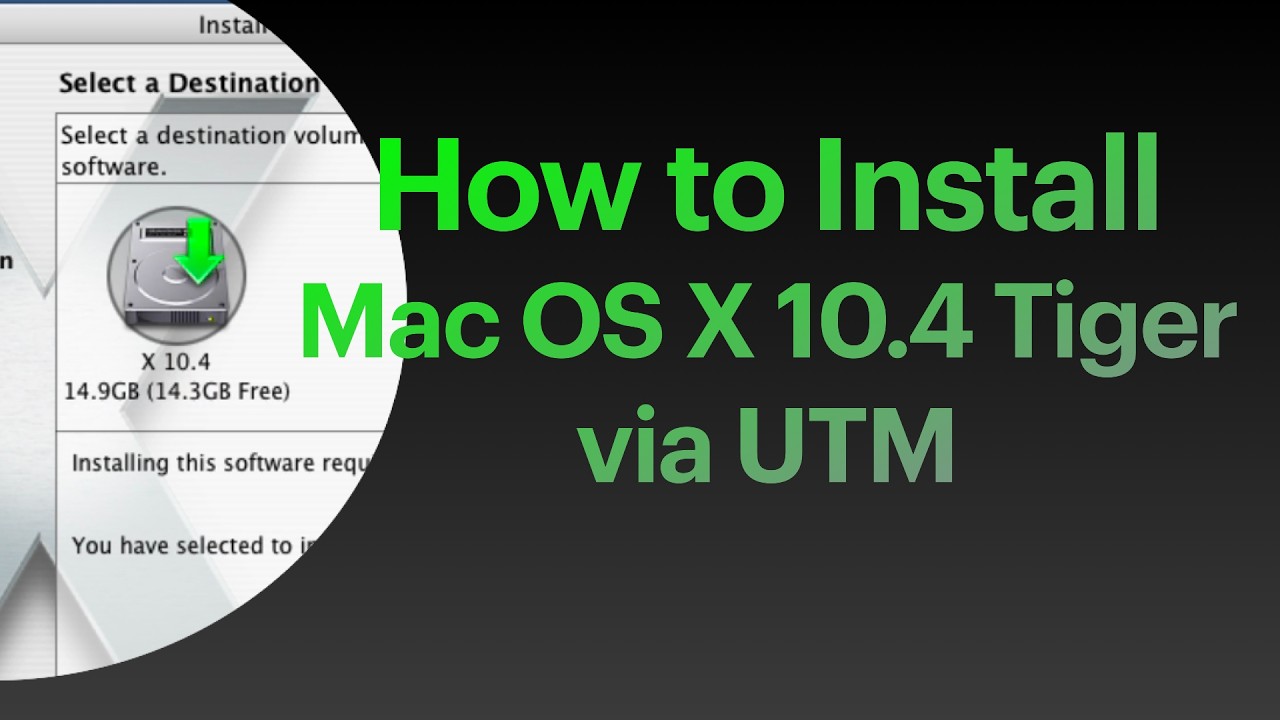 How to Install Mac OS X 10.4 Tiger via UTM FREE on macOS