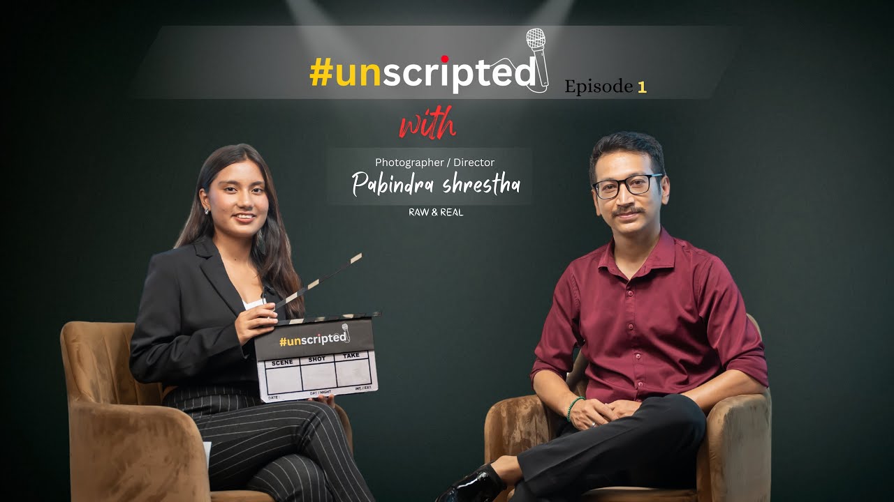 #unscripted with Pabindra shrestha || Episode - 1 ||  Raw & Real || Podcast
