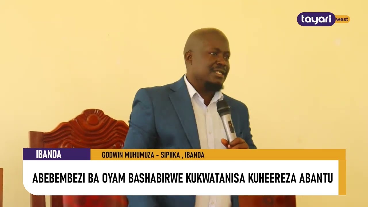 #AGAMUSHANJU: ABEBEMBEZI BA OYAM BASHABIRWE KUKWATANISA KUHEEREZA ABANTU – IBANDA