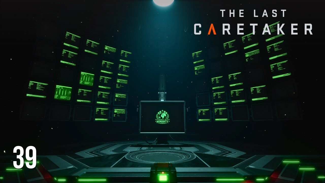 Rocket Launches, Hidden Vents and the Council of Humanity! - The Last Caretaker EP39
