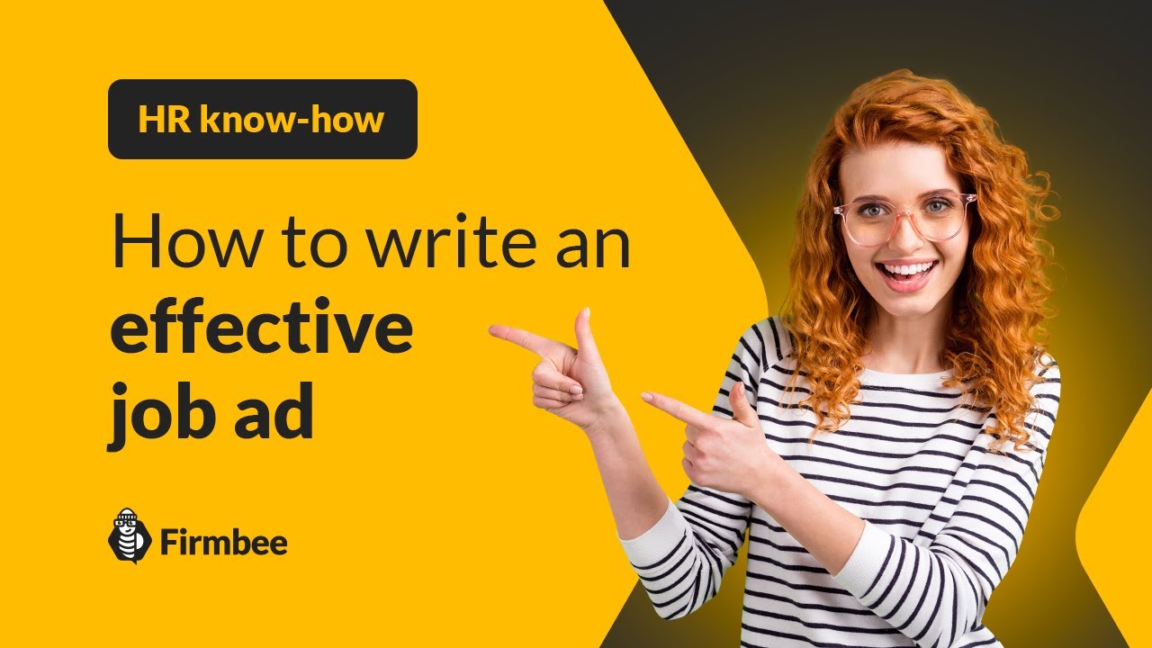 How to write an effective job ad? | HR know-how by Firmbee 🐝