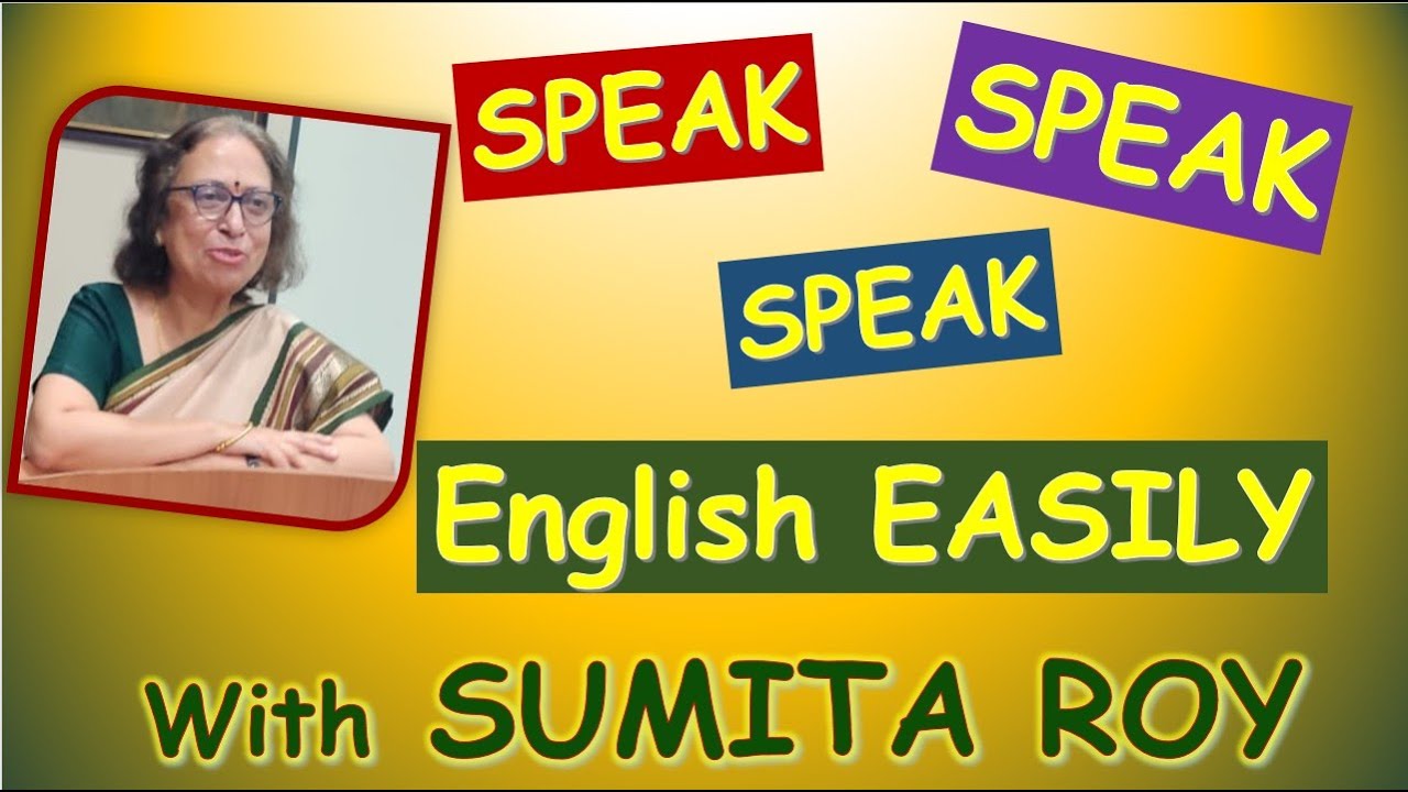 Speak English Easily, Effortlessly, Comfortably in Daily Life