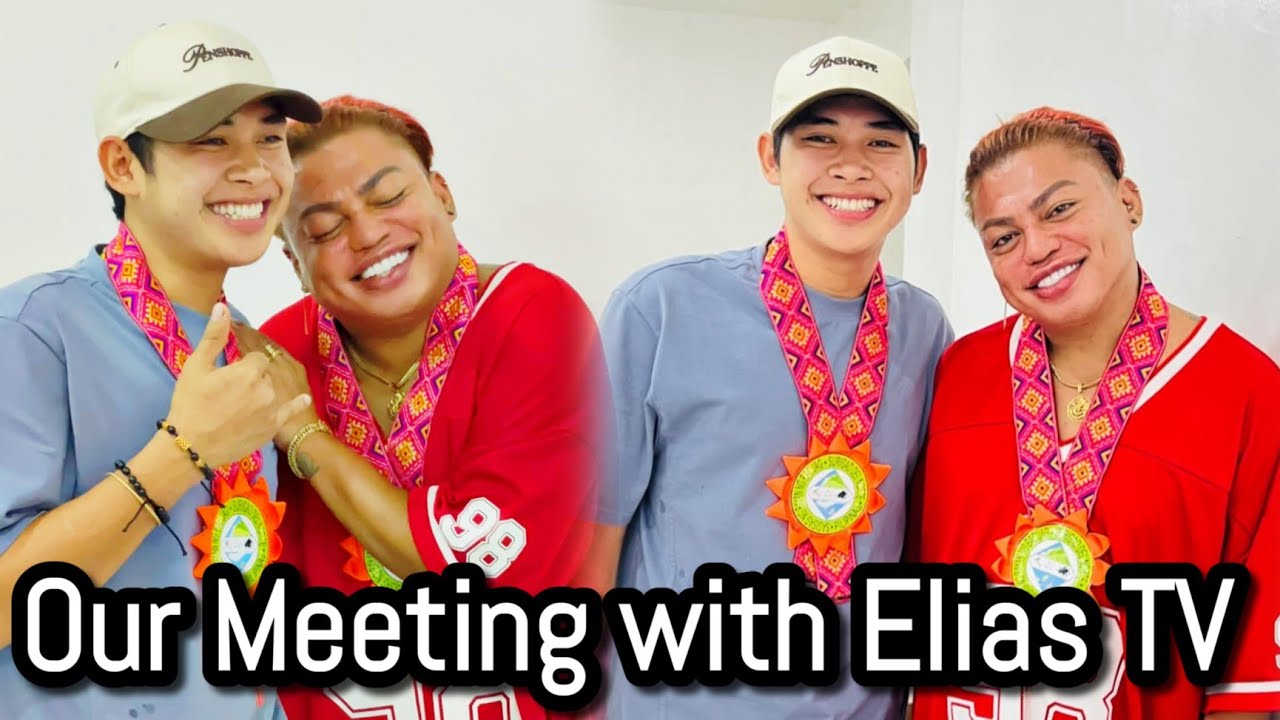 Ang pagkikita namin ni Elias Tv.