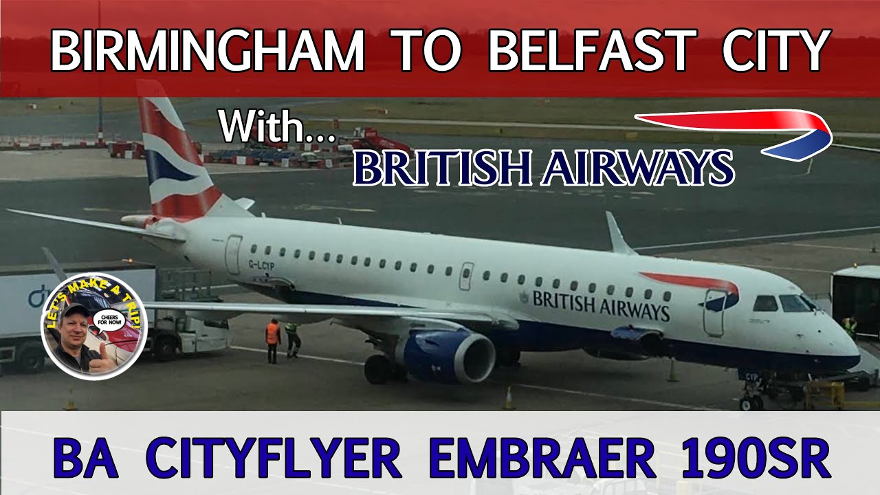 British Airways Cityflyer Embraer 190SR - Birmingham to Belfast City Airport.