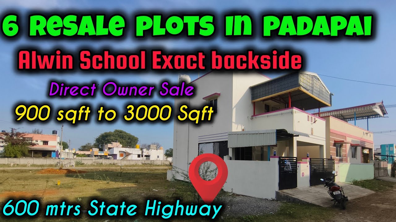 🏡 Resale Plot Behind Alwin International School Padapai | 600 mtrs State Highway | 900sqft onwards