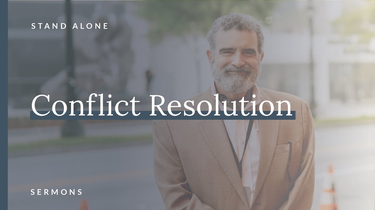 How to Resolve Conflicts | Lou Priolo (2022.09.11)