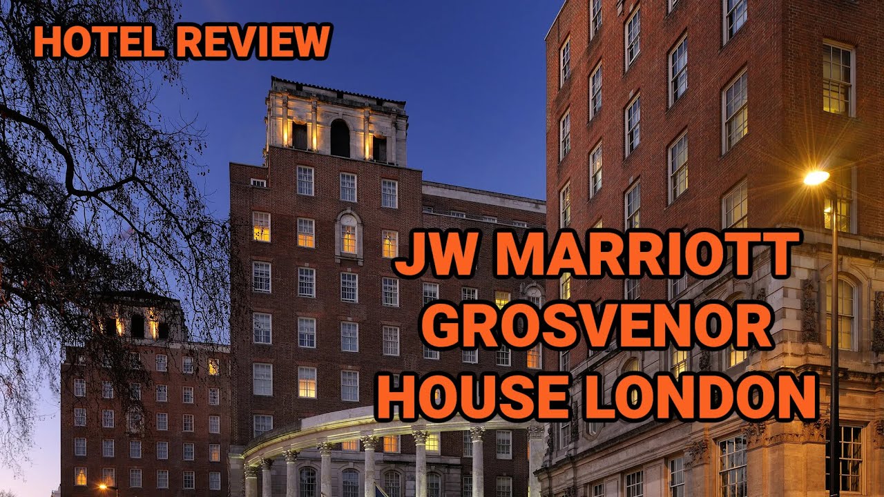 Hotel Review: JW Marriott Grosvenor House London. Feb 6-7 2024