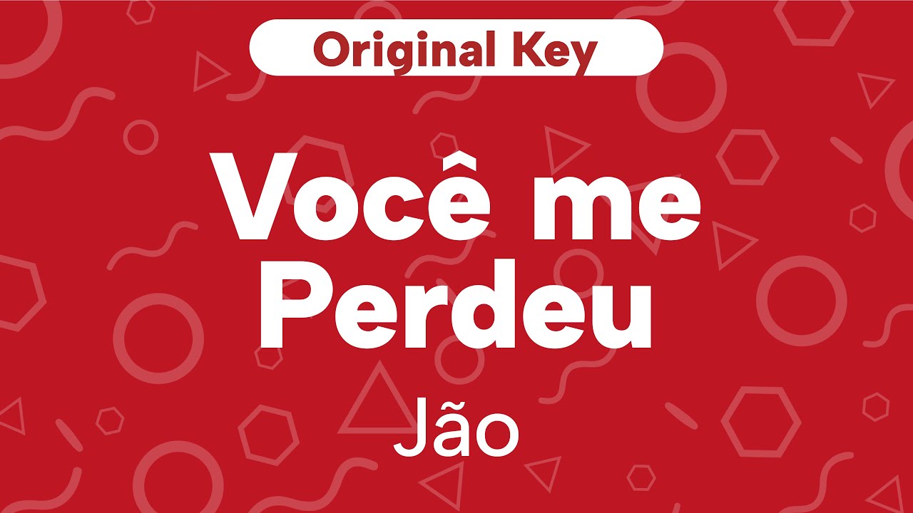 Karaoke Você me Perdeu - Jão | Original Key (Cover)