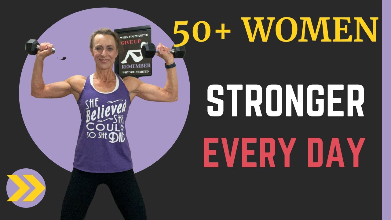 Women Over 50: Building Muscle & Getting Stronger Every Day