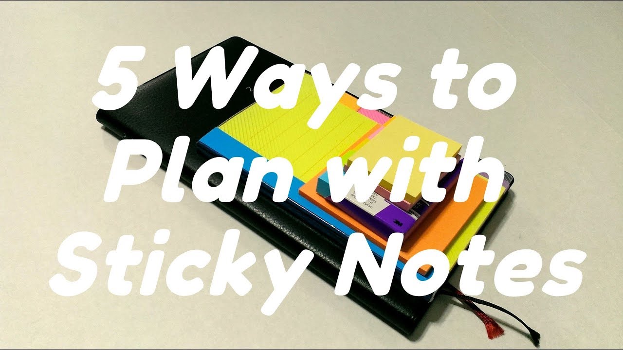 5 Ways to Plan with Sticky Notes