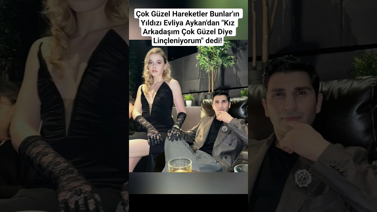 Çok Güzel Hareketler Bunlar'ın Yıldızı Evliya Aykan'dan "Kız Arkadaşım Çok Güzel Diye Linçleniyorum