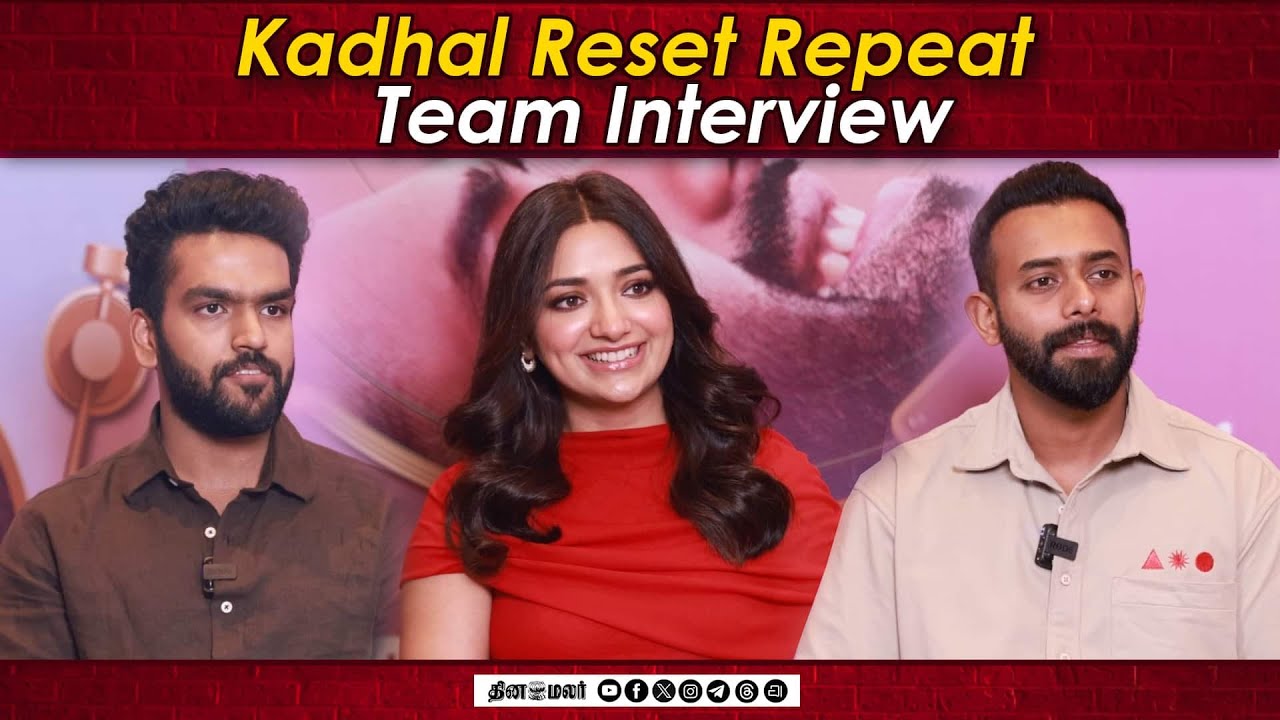 Kadhal Reset Repeat Team Exclusive interview | Madumkesh | Jiya Shankar | Harris Jayaraj