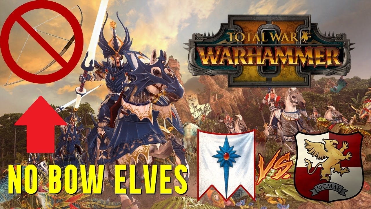 NO BOWS, ALL BUSINESS - High Elf Rush vs Empire | Total War Warhammer 2