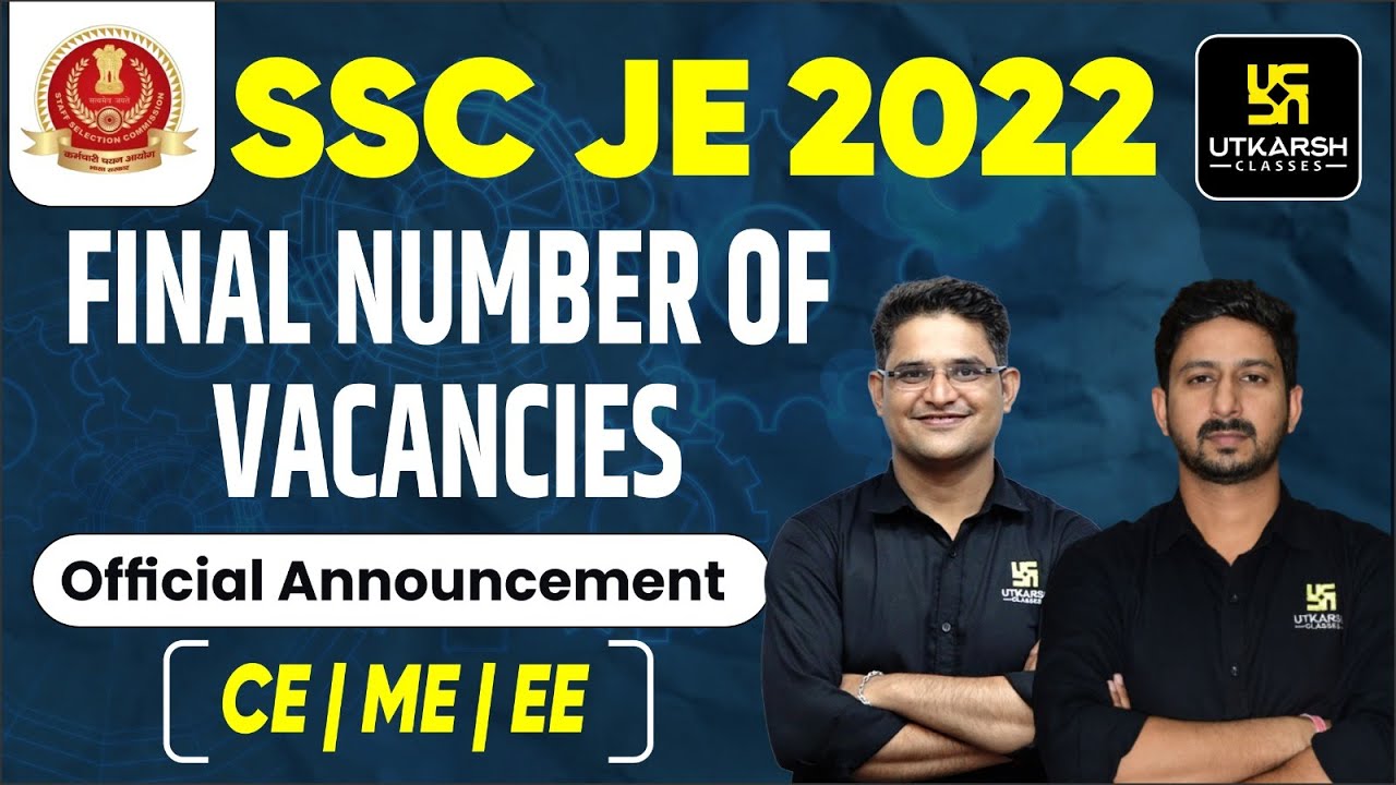 SSC JE 2022 Notification Out | Number of Vacancy & Complete Detail By Anil Sir & Kishore Sir