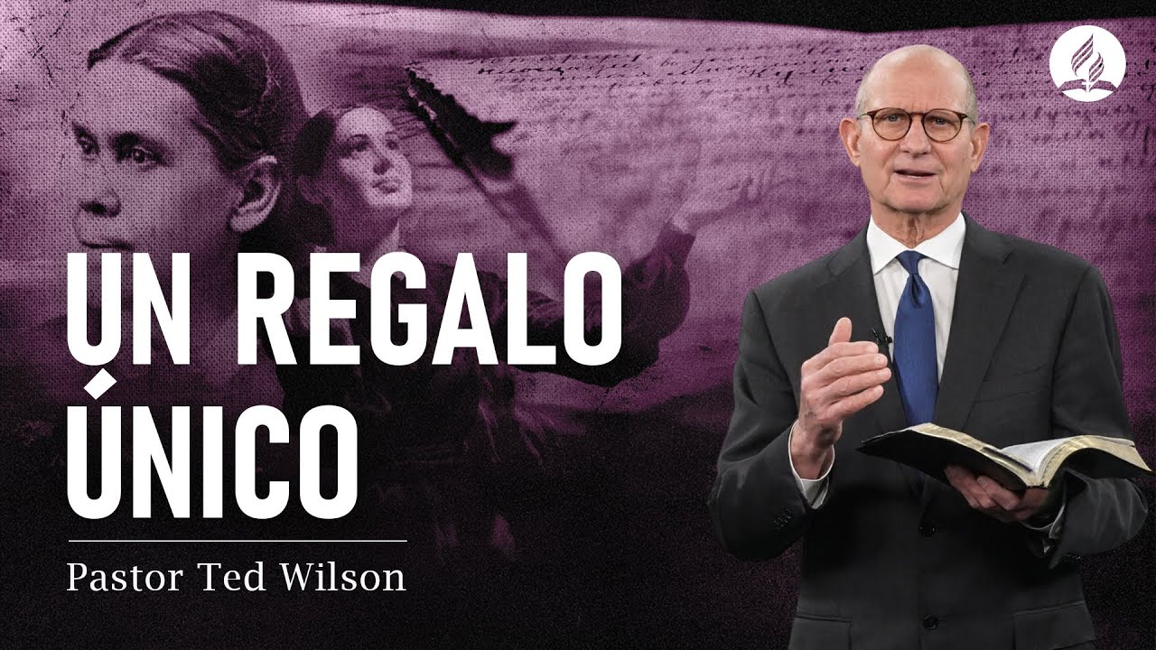 Un mensaje del Pastor Ted Wilson: Espíritu de Profecía