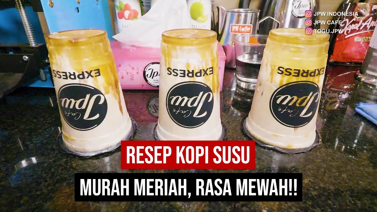 RESEP KOPI SUSU MURAH MERIAH RASA MEWAH!!