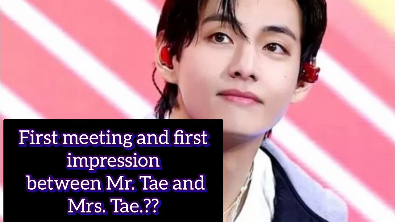 || MEET Mr. and Mrs. Tae for the VERY FIRST TIME! || #Mrs.Tae #Mr.Tae #first date 🌹#bts #tae #mrs ❤️