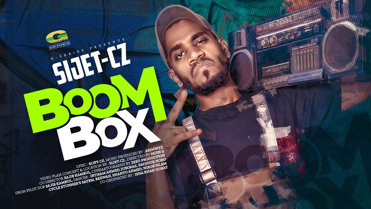 BOOM BOX | বুম বক্স | SijeT-CZ | Produced by Ardonyx | New Rap Song 2023 | Official Music Video 2023