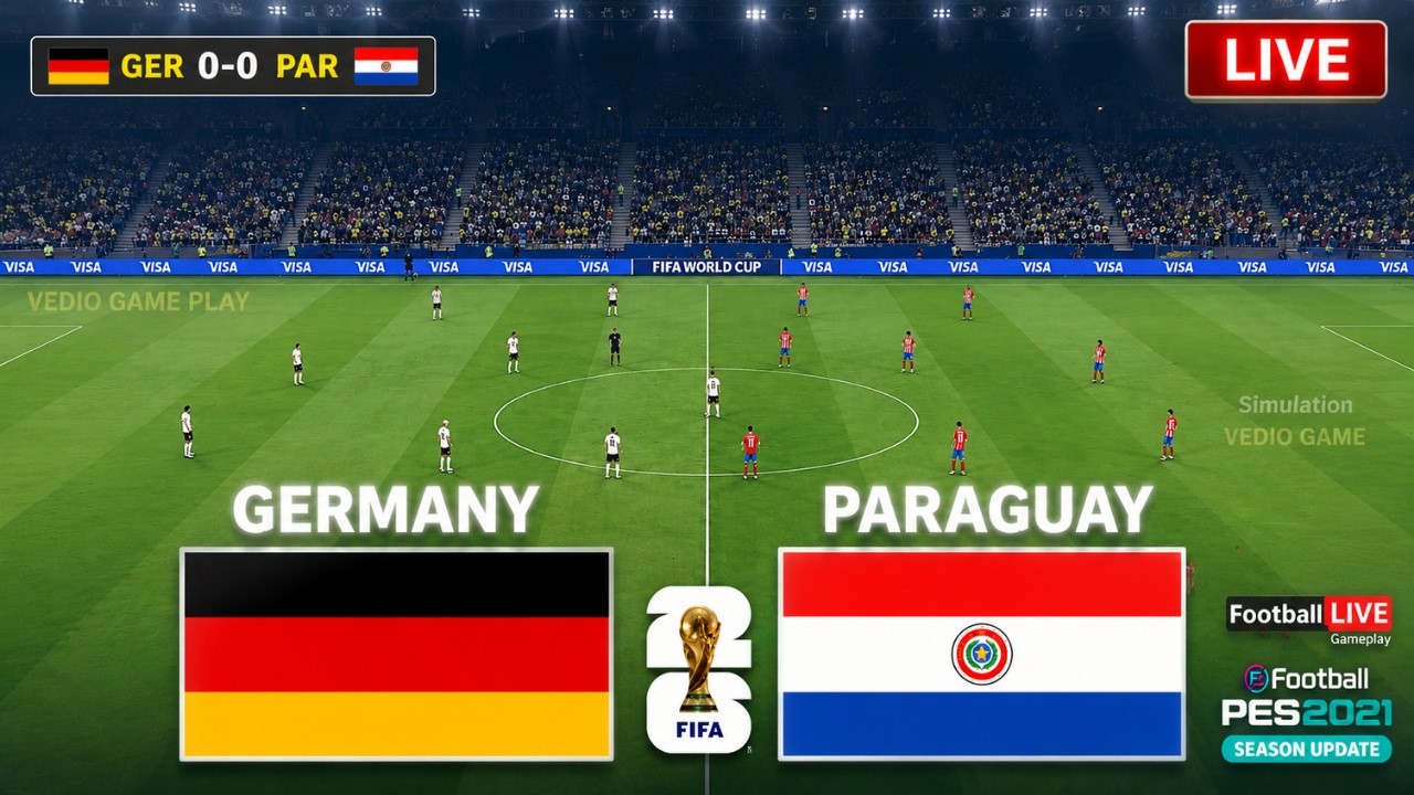 🔴 Germany vs Paraguay Live | FIFA World Cup 2026 Live | Football Match Live | Simulation Video Game