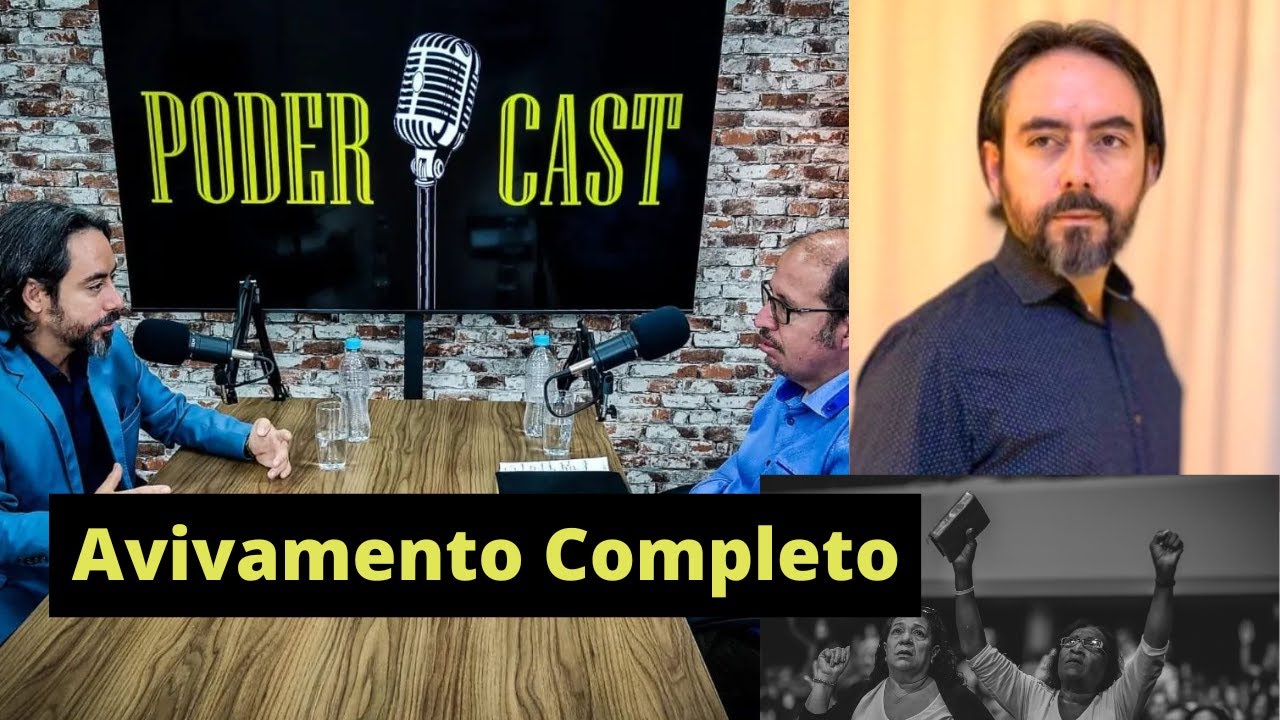 Poder Cast N° 5 / Avivamento Completo / Ap. Rickardo Costa