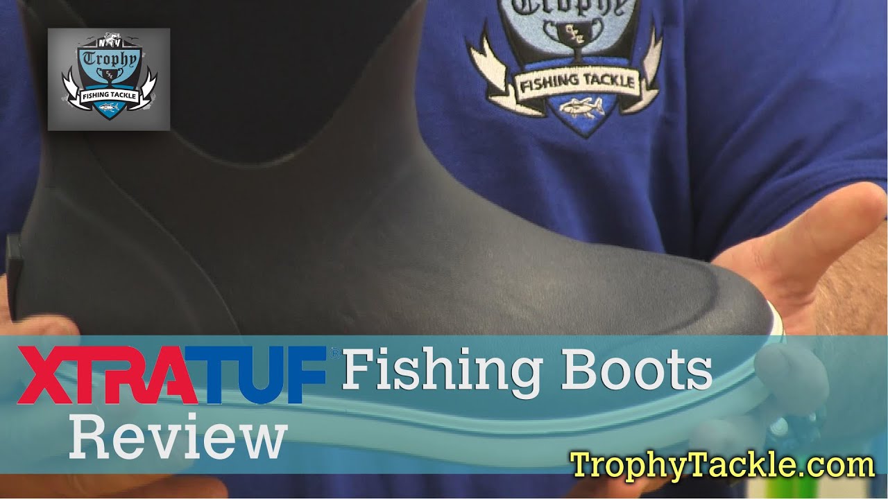 xtratuf (Extra Tough) Fishing Boots Review