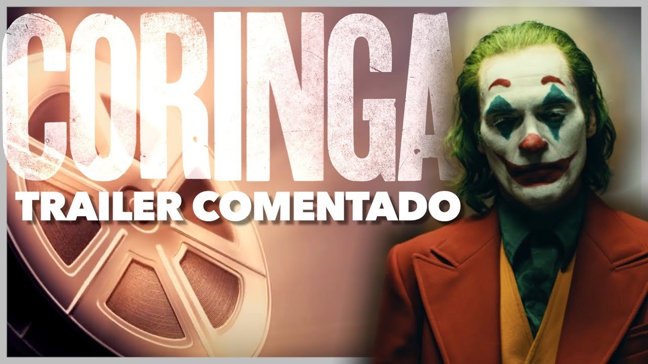 CORINGA:  TRAILER COMENTADO