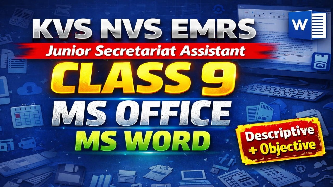 KVS NVS EMRS JSA Tier-2 | Class  | MS Office | Descriptive & Objective | PDF Notes