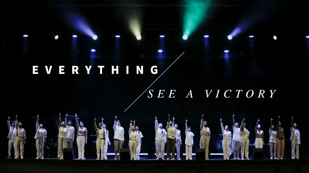 Everything / See A Victory  |  喜信堂复活节呈献