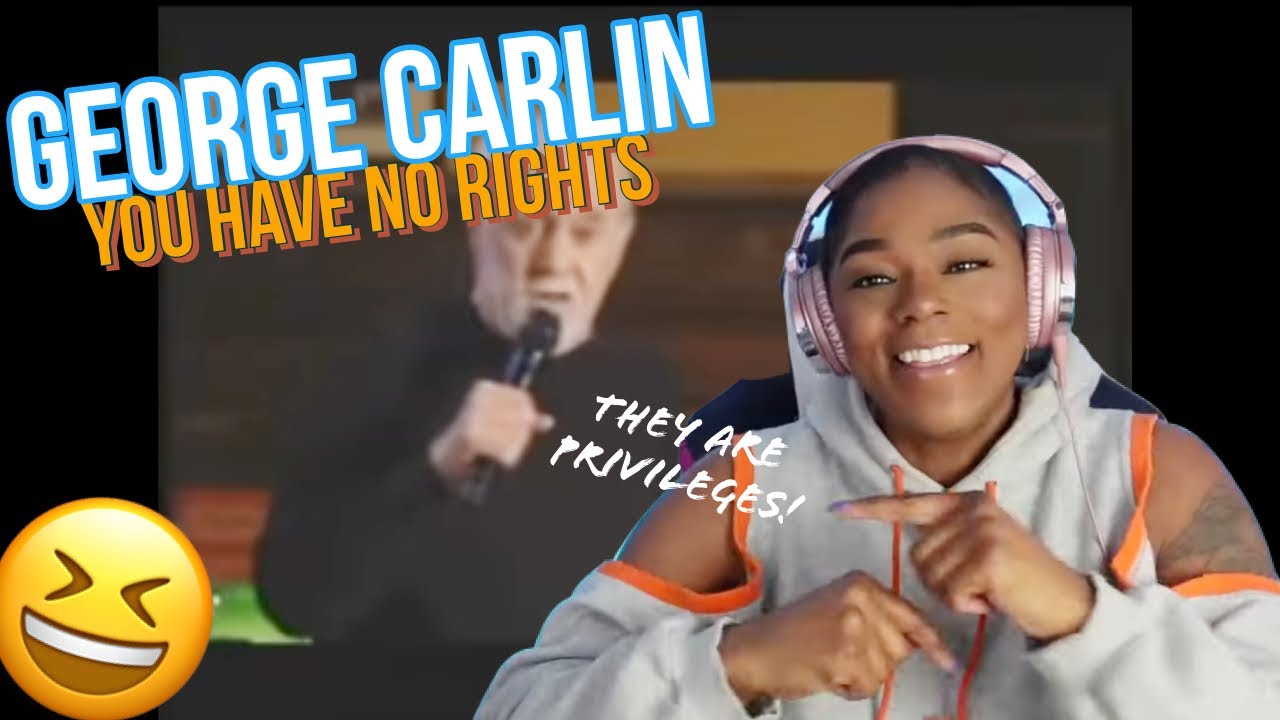 Rights or Privileges?! George Carlin 