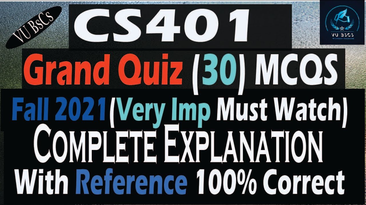 CS401 GRAND QUIZ SPRING 2021 MID TERM WITH REFERENCE ASSEMBLY LANGUAGE || By Vu BsCs ||