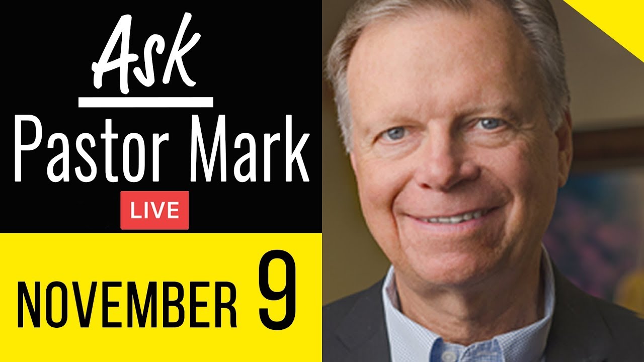 Bible Question Show | Ask Pastor Mark Live (11/09/2019)