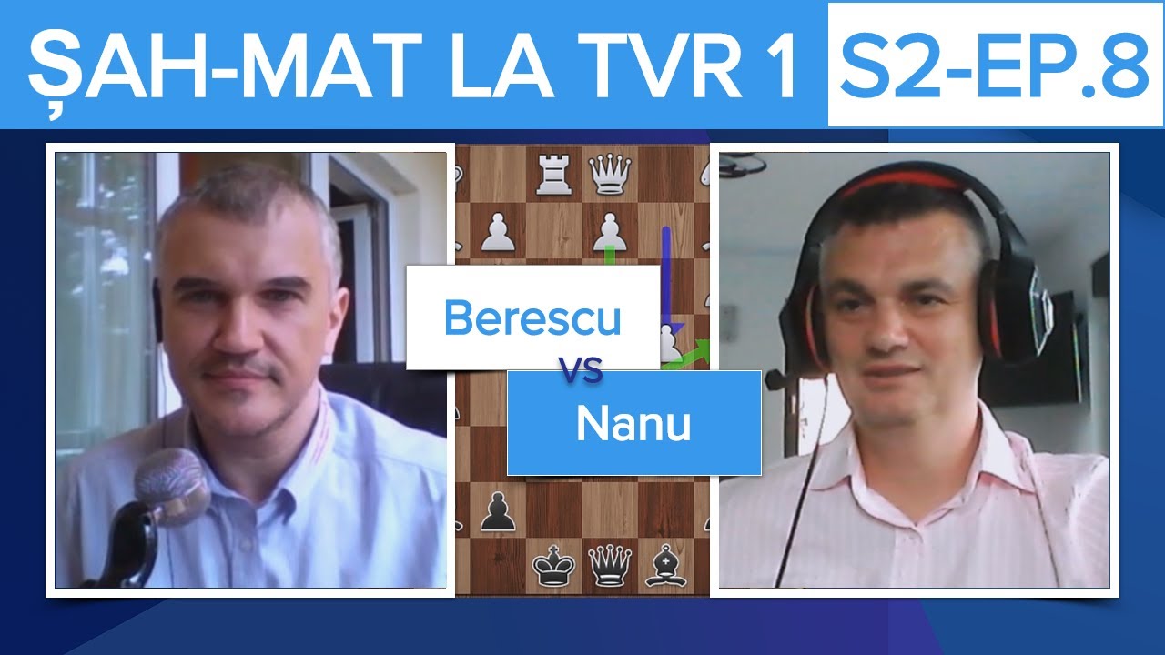 Șah-Mat la TVR 1 - S2 Ep.8 - Alin Berescu vs Ciprian Nanu: partida decisivă