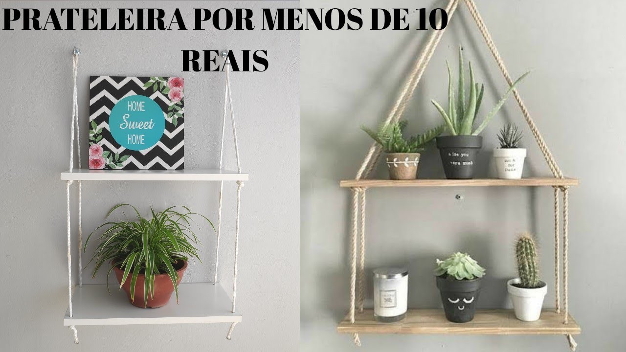 COMO FAZER PRATELEIRA SUSPENSA POR CORDAS GASTANDO POUCO