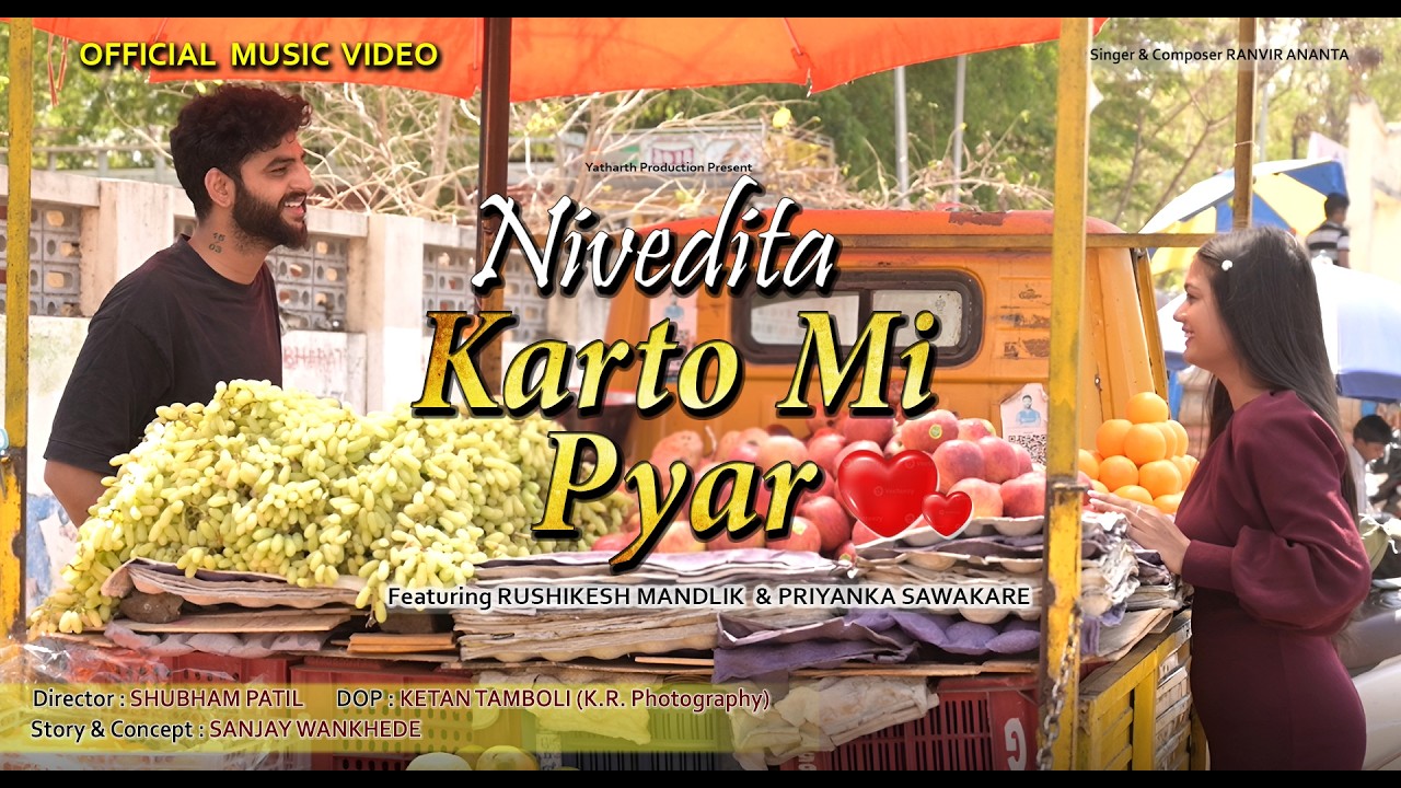 Nivedita Karto Mi Pyar -  Ranvir Pendharkar  I  Priyanka Sawakare, Rushikesh Mandlik (Romantic Song)