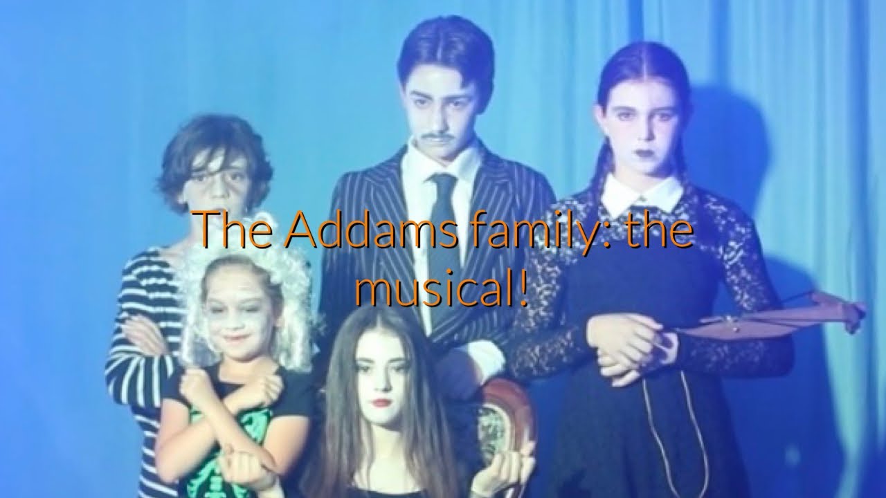 The Addams family: the musical!