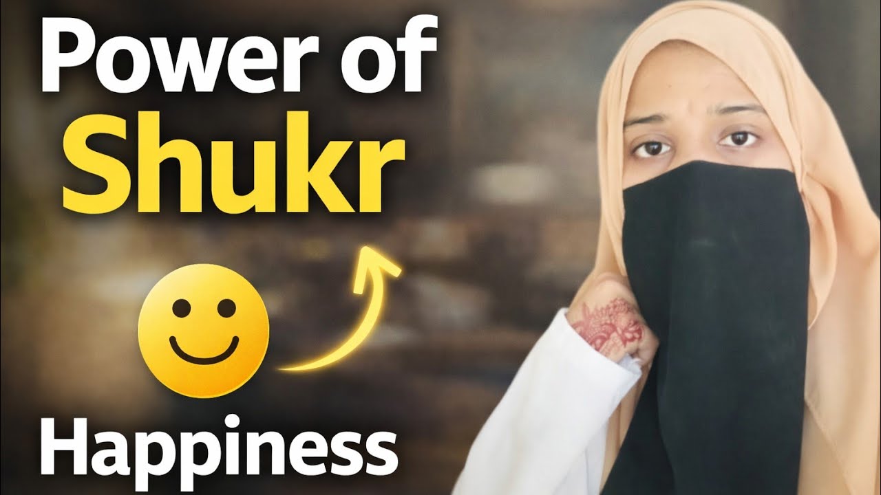 👉 Power of Shukr | Secret Psychology of Happiness|Jo Hai Us Par Khush Rehna Seekho