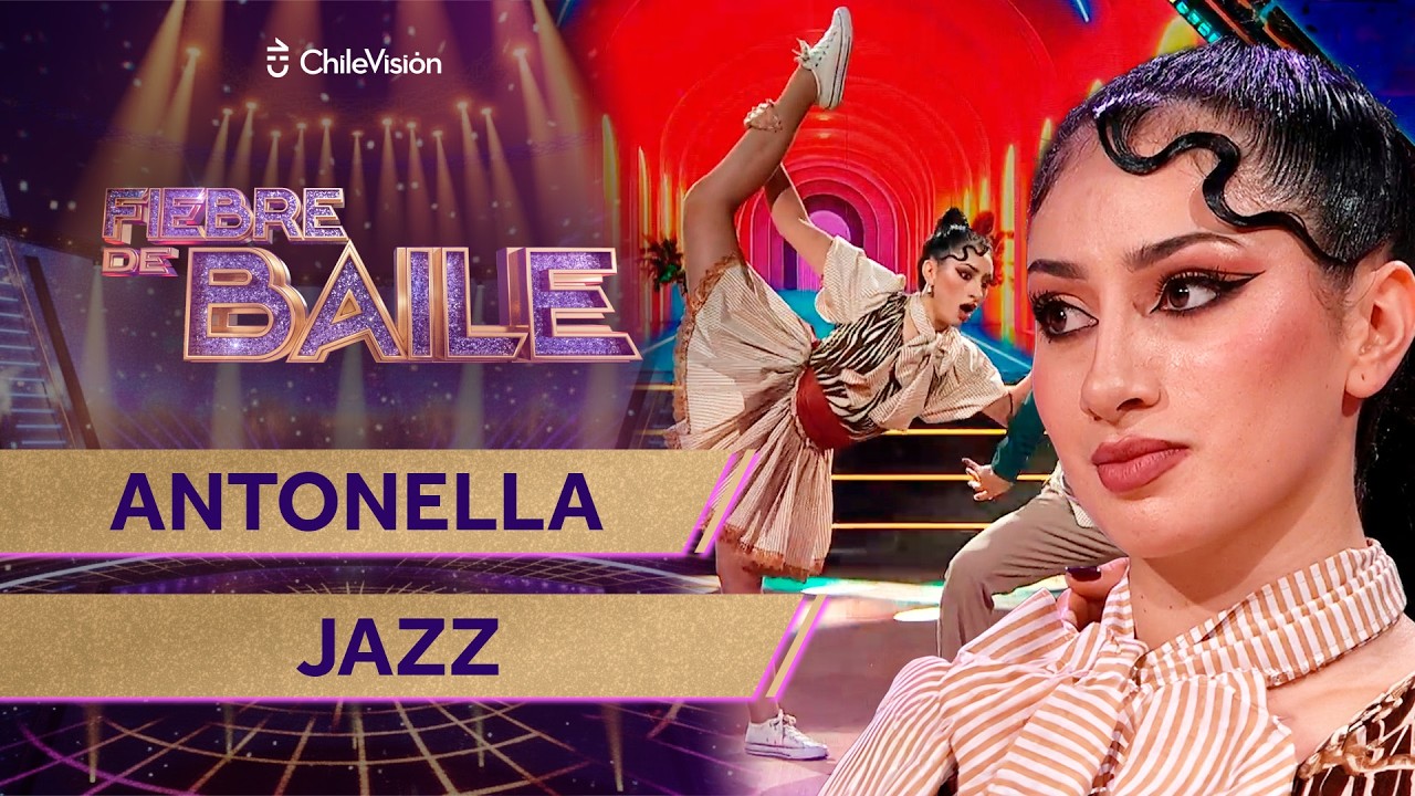 ANTONELLA HENRÍQUEZ - JAZZ CONTEMPORÁNEO 💃 NOCHE DE INMUNIDAD ✨ Fiebre de Baile 2